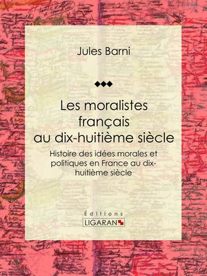 cover image of Les moralistes français au dix-huitième siècle